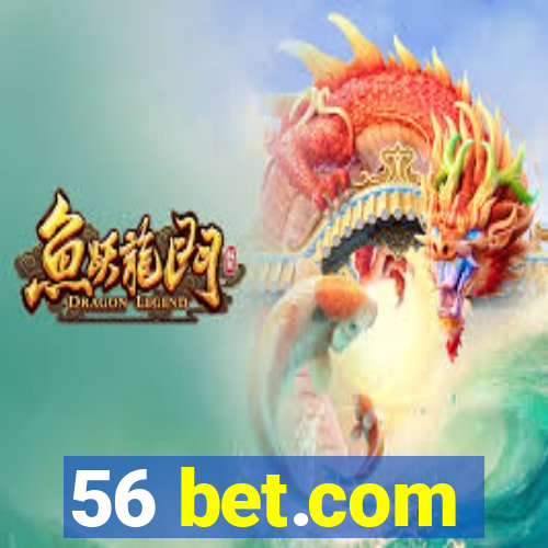 56 bet.com